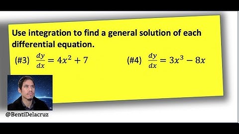 Finding General Solutions to Differential Equations | AP Calculus AB/BC Ch 6 Review #3-4