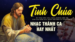 Nhạc Thánh Ca 2022 Hay Nhất - Tuyệt Đỉnh Thánh Ca Ca Vang Tình Yêu Chúa, Con Luôn Tin Cậy Vào Ngài