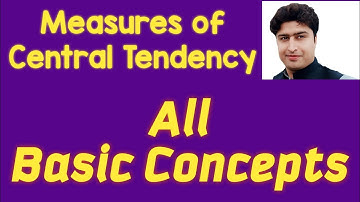 Measures of Central Tendency | Complete Basic Concepts | Statistics | Lecture | Hindi | Urdu