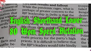 English Shorthand Lower 80 wpm Speed Dictation//The Hindu Newspaper
