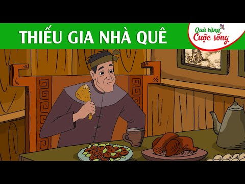 #1 THIẾU GIA NHÀ QUÊ –  Phim hoạt hình – Truyện cổ tích – Hoạt hình hay – Cổ tích – Quà tặng cuộc sống Mới Nhất