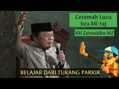 ceramah-lucu-isra-mi'raj-kh-zainuddin-mz