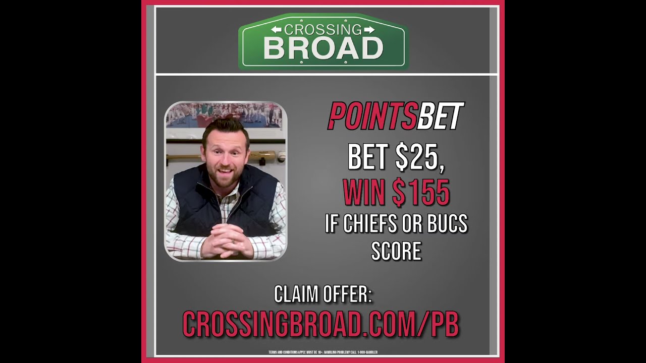 Bet $25 at PointsBet, Win $155 If Chiefs or Bucs Score In Super Bowl 55