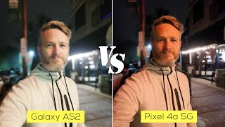 Samsung Galaxy A52 versus Pixel 4a 5G camera comparison