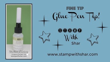 Fine Tip Glue Technique - Stamp With Shar