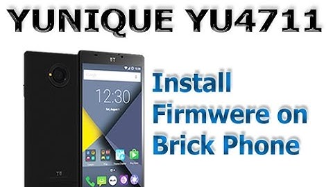 How to Unbrick yunique yu4711 | official firmwere | bricked phone repair