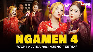 NGAMEN 4 - OCHI ALVIRA FT AJENG FEBRIA (Live Dangdut Lembayung Music)