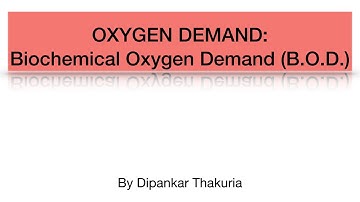 Environmental Engineering II | Oxygen Demand - Biochemical Oxygen Demand Part 1| Lecture 4