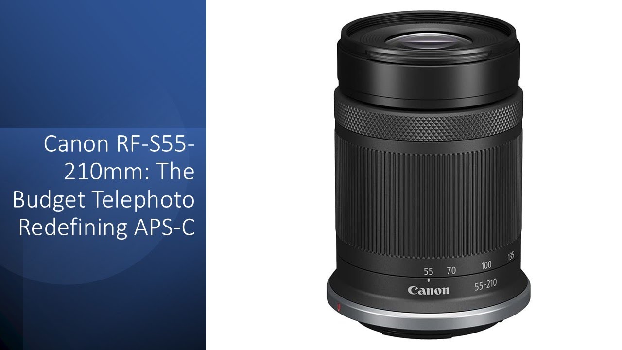 Canon RF-S55-210mm: The Budget Telephoto Redefining APS-C - YouTube