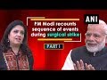 PM Modi recounts sequence of events during surgical strike - (P1) - #ANI News
