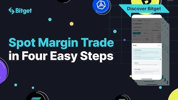 How to Spot Margin Trade on Bitget | Discover Bitget