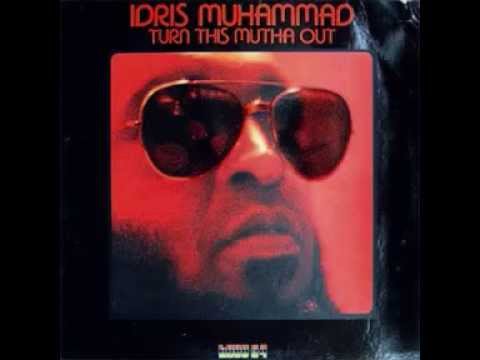 Idris Muhammad - Turn This Mutha Out - YouTube