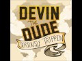 Devin The Dude - Exercise