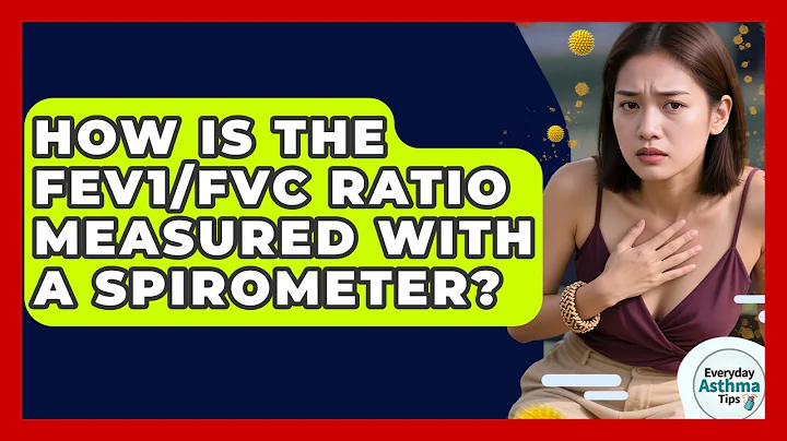 How Is The FEV1/FVC Ratio Measured With A Spirometer? - Everyday Asthma Tips