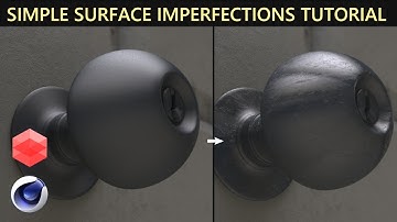 Quick Surface Imperfections of Door knob using Cinema 4D | Redshift | Tutorial