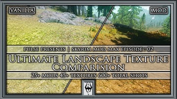 Skyrim Ultimate Landscape Texture Mod Comparison