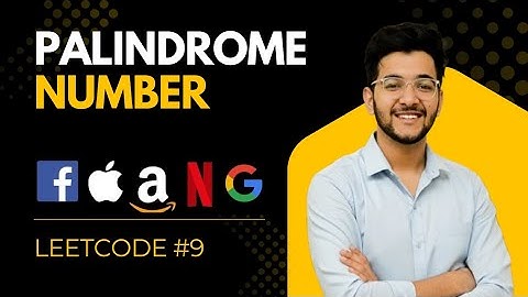 LeetCode 9 | Palindrome Number | JAVA Solution Explained Step by Step