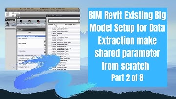BIM Revit Existing Blg Model Setup for Data Extraction make shared parameter from scratch  Part 2 of