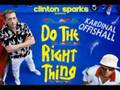 DO THE RIGHT THING - KARDINAL OFFISHALL & CLINTON SPARKS