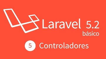 5. Curso Básico Laravel 5.2 : Controladores
