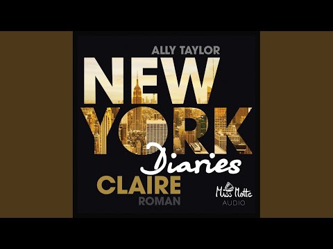 Kapitel 34.2 - New YORK DIARIES - Claire