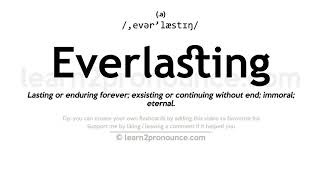 Pronunciation of Everlasting | Definition of Everlasting