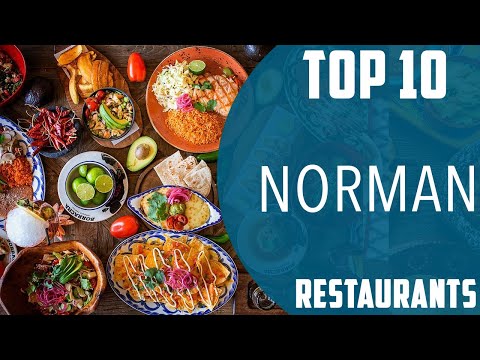 Top 10 Best Restaurants to Visit in Norman | USA - English