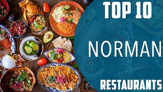 Top 10 Best Restaurants to Visit in Norman | USA - English