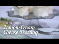 How to Make Classic Lemon-Cream Cheese Frosting I MyRecipes