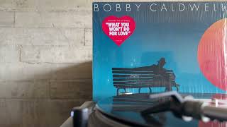 My Flame - Bobby Caldwell (1978)