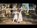Dhoonde Akhiyaan Dance Cover Semi Classical Jabariya Jodi Arham Chordia X Bhavisha Kalra Dhoonde Akhiyaan Dance Cover Semi Classical Jabariya Jodi Arham Chordia X Bhavisha Kalra