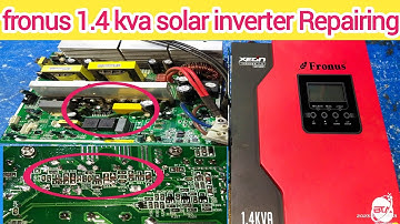 fronus inverter Repairing | fronus 1.4 KVA solar Inverter | inverter battery per chal Nahin Raha