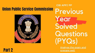 Previous year question paper (PYQs) || CBI APP (2017) || Part 2 ||