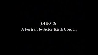 Jaws 2: A Portrait by Actor Keith Gordon (2001) - Subtítulos en Español - Documental Completo