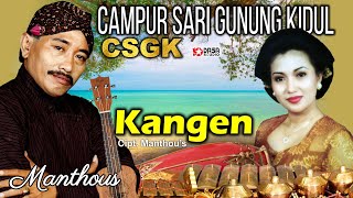 KANGEN - Manthous..Campursari Gunung Kidul