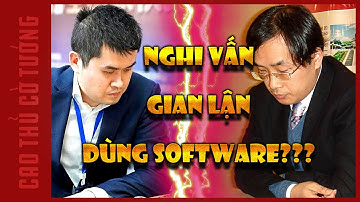 Ván Cờ Gây Tranh Cãi - Nghi Vấn Gian Lận Dùng Software? - Vương Thiên Nhất và Tôn Dũng Chinh