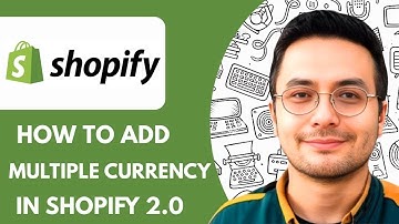 How to Add Multiple Currency in Shopify 2. 0 - 2025 (Step by Step)
