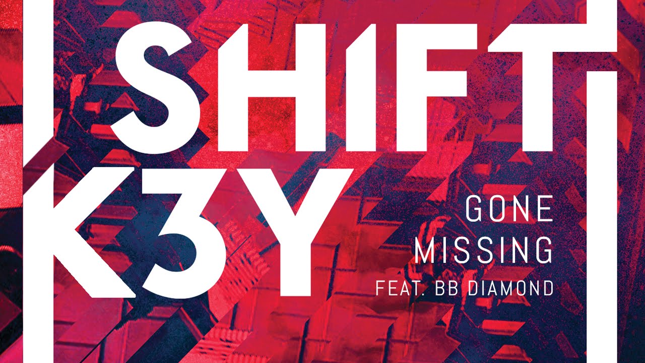 Shift K3Y feat. BB Diamond - Gone Missing (Cover Art ...