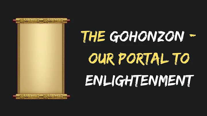 The Gohonzon - Our Portal to Enlightenment - DayDayNews