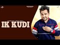 New punjabi songs 2015  ik kudi  gurdeep dhaliwal  latest punjabi songs 2015