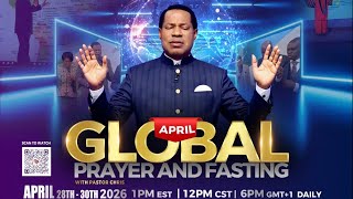 Day 1 Global Prayer U0026 Fasting With Pastor Chris  April 2026