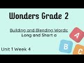 Building Words with Long and Short A