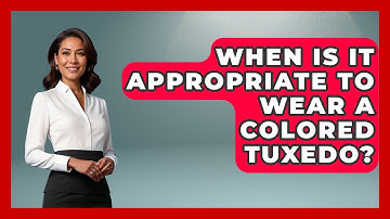 When Is It Appropriate To Wear A Colored Tuxedo? - The Sharp Dressed Gent