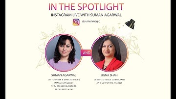 In The Spotlight: Instagram LIVE featuring Suman Agarwal with Jigna Shah