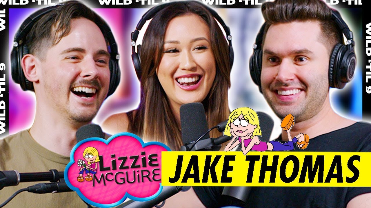 Growing Up Famous: Lizzie McGuire Then & Now ft. Jake Thomas | Wild ‘Til 9 Episode 142