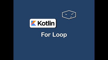 for loop in kotlin