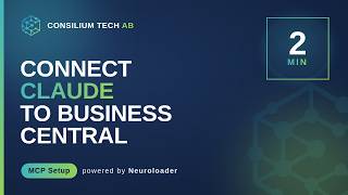 Full Connect Claude to Business Central in 2 minutes — Neuroloader Guide