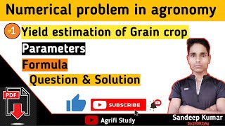 Yield estimation of field crops || Numerical problem in agronomy || How to estimate yield of crops