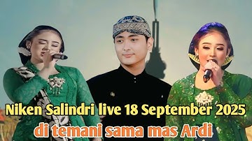 Niken Salindri live 18 September 2025 di temani sama mas Ardi 
