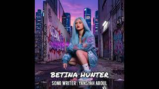 Download Lagu BETINA HUNTER (Official Music Audio) Download Lagu BETINA HUNTER (Official Music Audio)